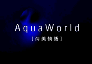Aqua-World Umibi Monogatari Title Screen